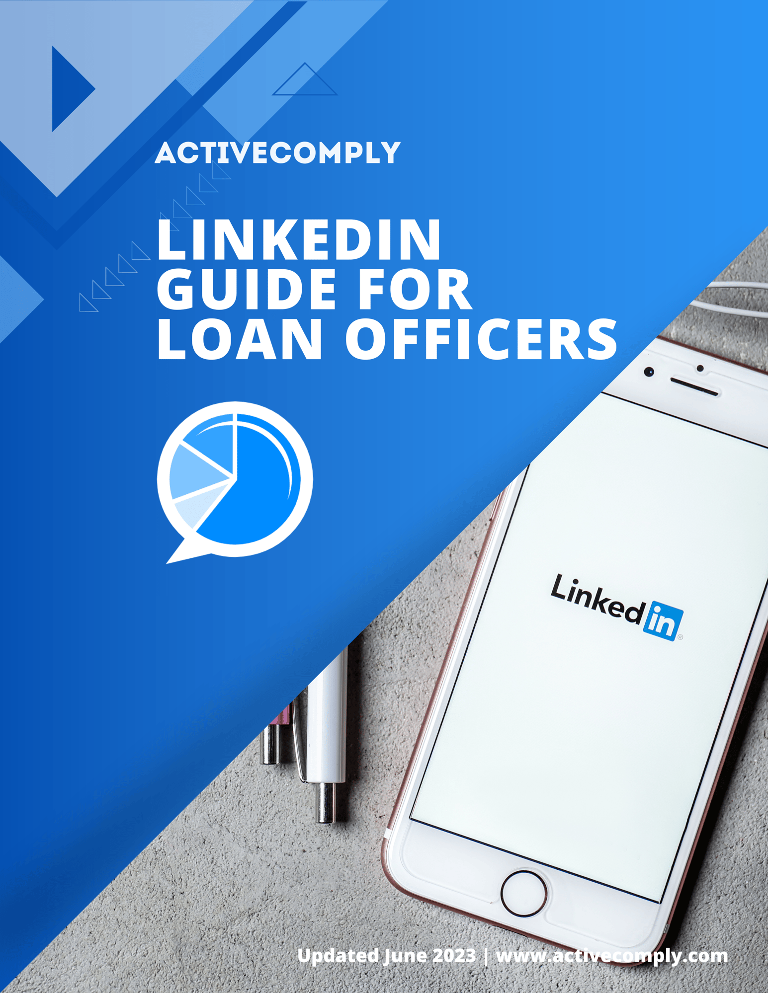 DONE - LinkedIn Guide for Loan Officers DONE - LinkedIn Guide for Loan Officers